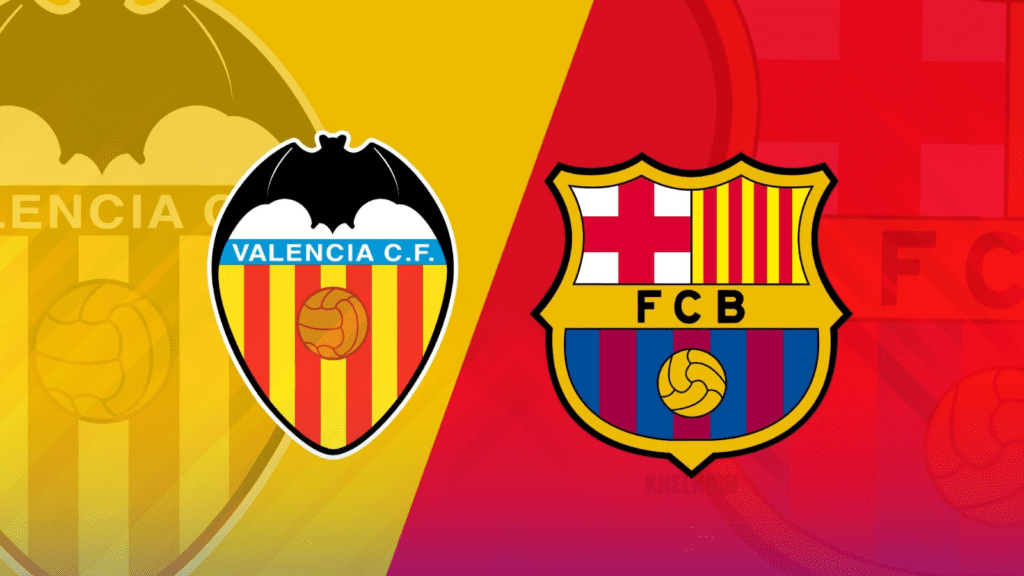 Valencia vs Barcelona