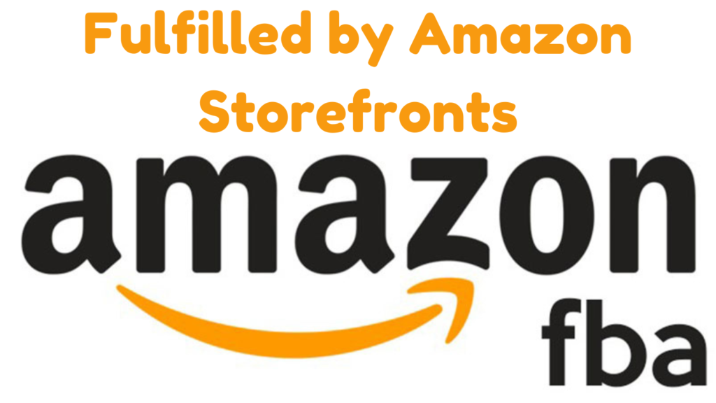 Fulfilled by Amazon (FBA) Storefronts