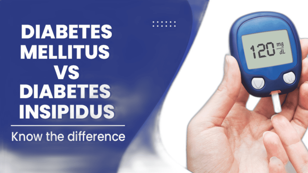 Diabetes Insipidus and Diabetes Mellitus