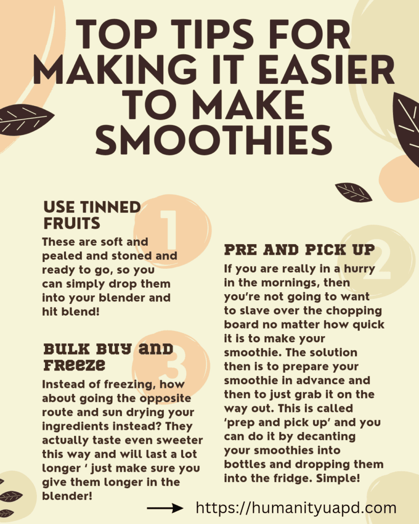 TOP TIPS FOR MAKING IT EASIER TO MAKE SMOOTHIE 