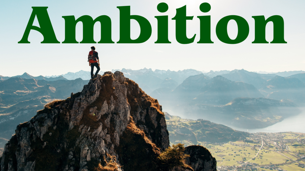 The Power of Ambition: Fueling Your Journey to Success