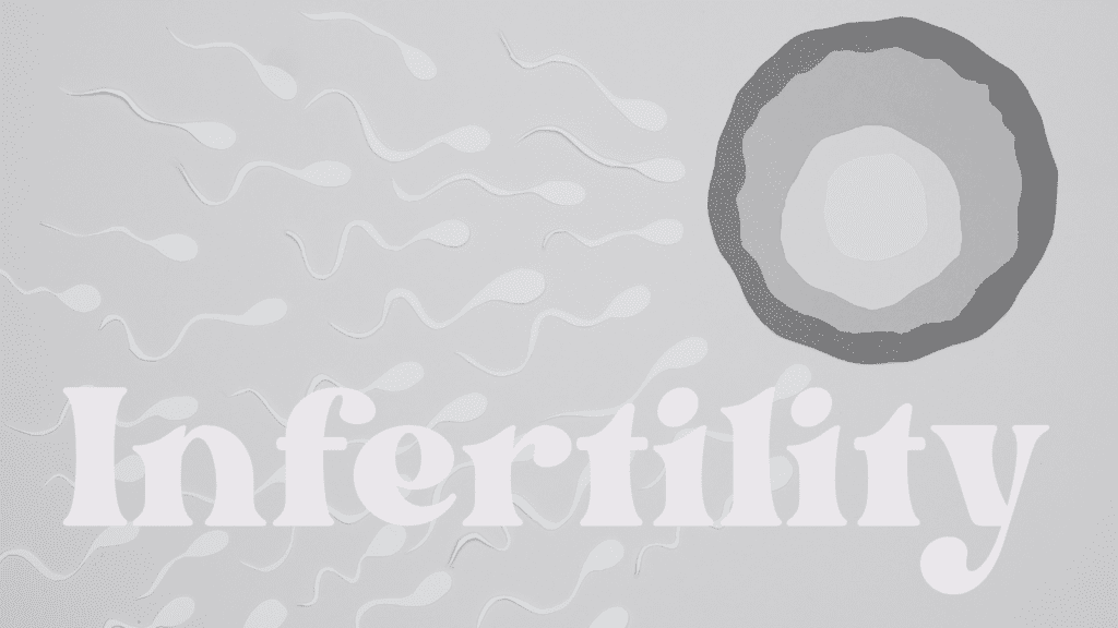 Infertility