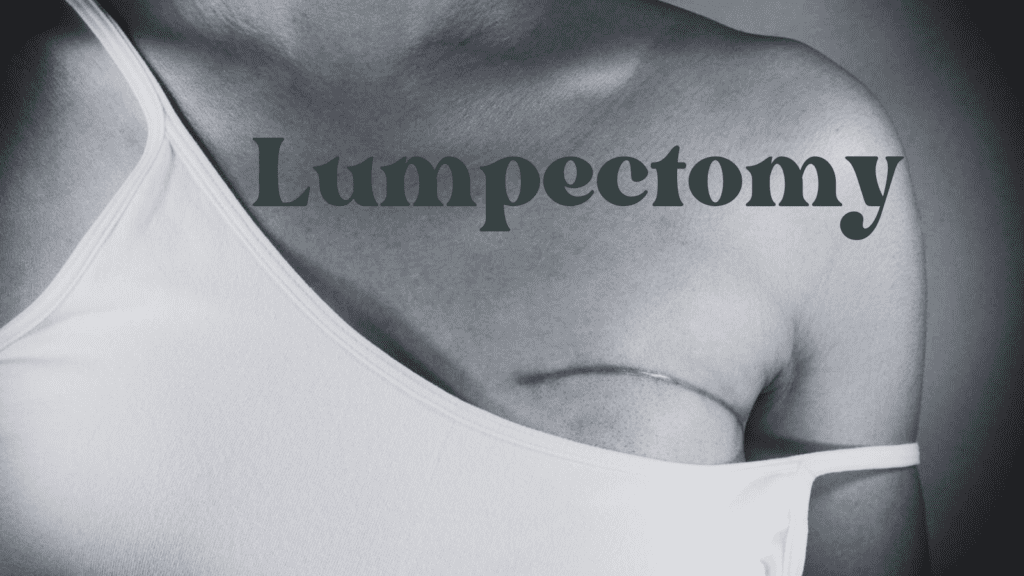 Lumpectomy