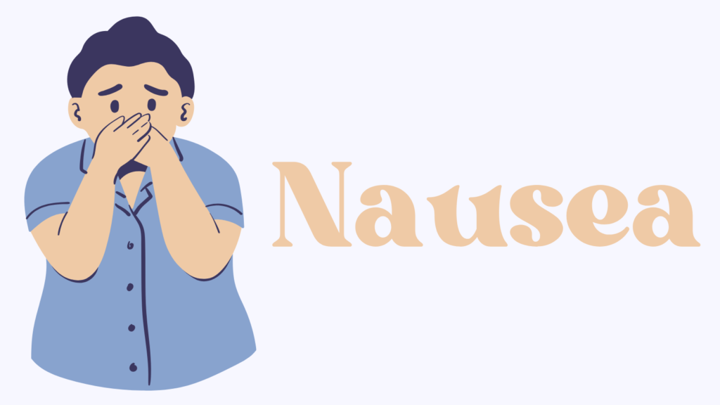 Nausea: Causes, Symptoms, and Effective Remedies