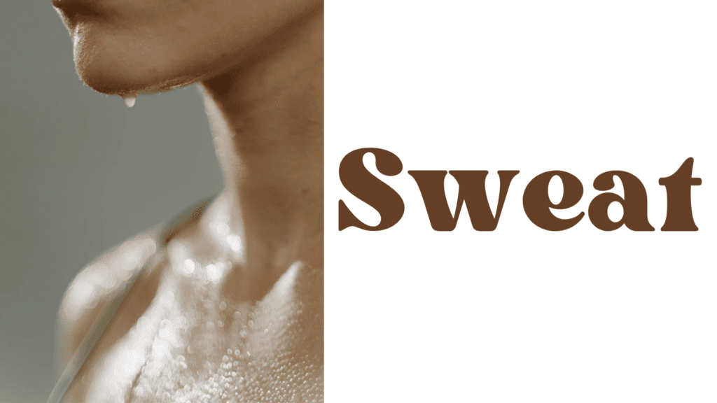 Sweat