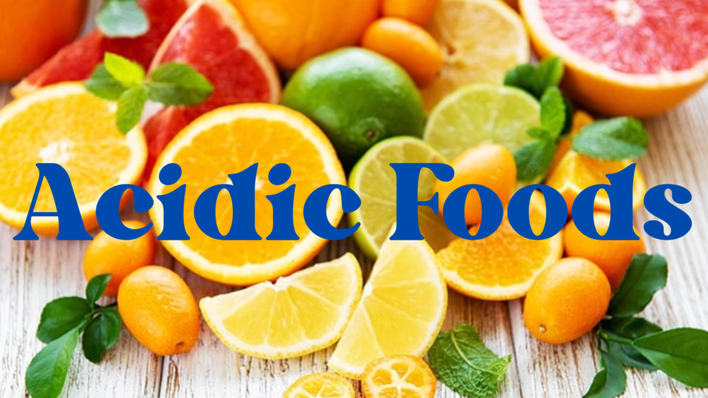 Acidic Foods Health