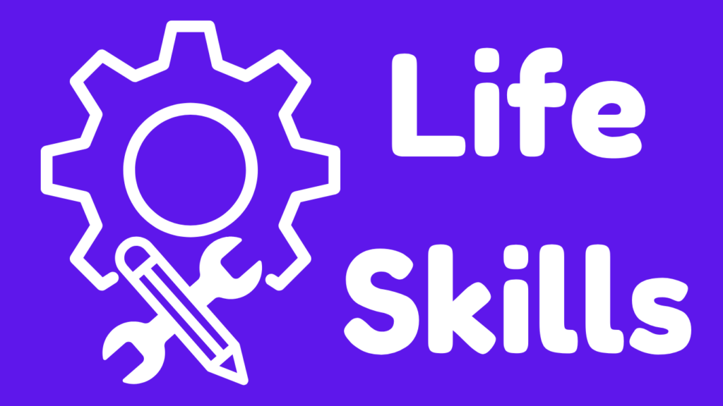 Life Skills 