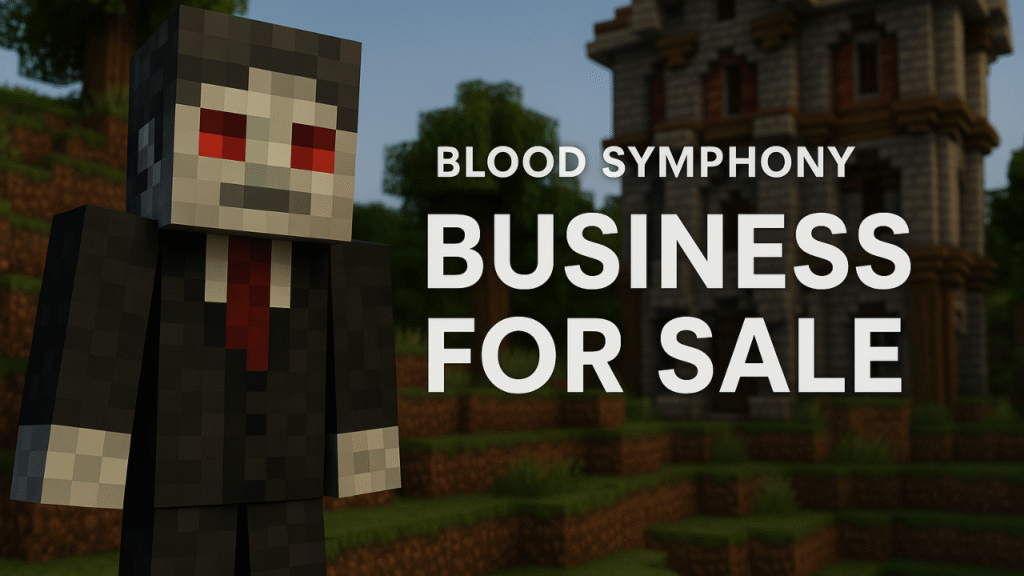 Blood Symphony: Top 1 Minecraft Server for Sale 1 Blood Symphony: Business For Sale