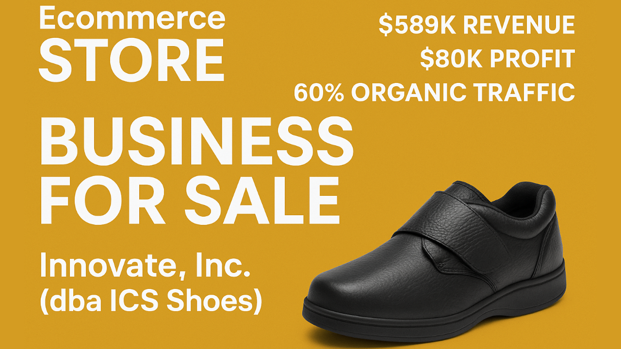 Buy ICS Shoes – 15-Yr Profitable DTC Brand (Innovate) 1 Innovate, Inc. (dba ICS Shoes) - For Sale