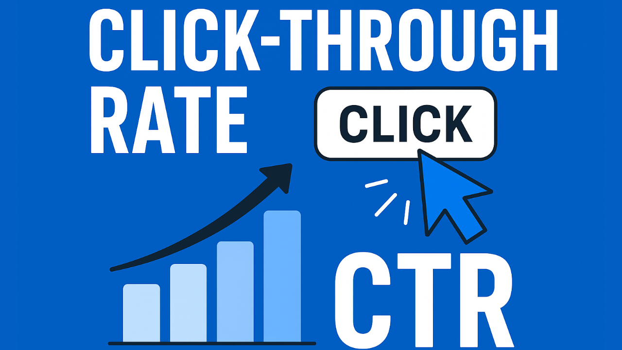 Click-Through Rate (CTR): 7 Amazing Truths to Know