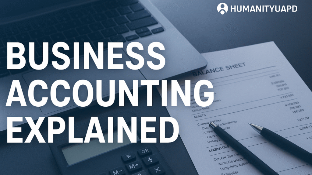 Business Accounting: 7 Powerful Insights to Know