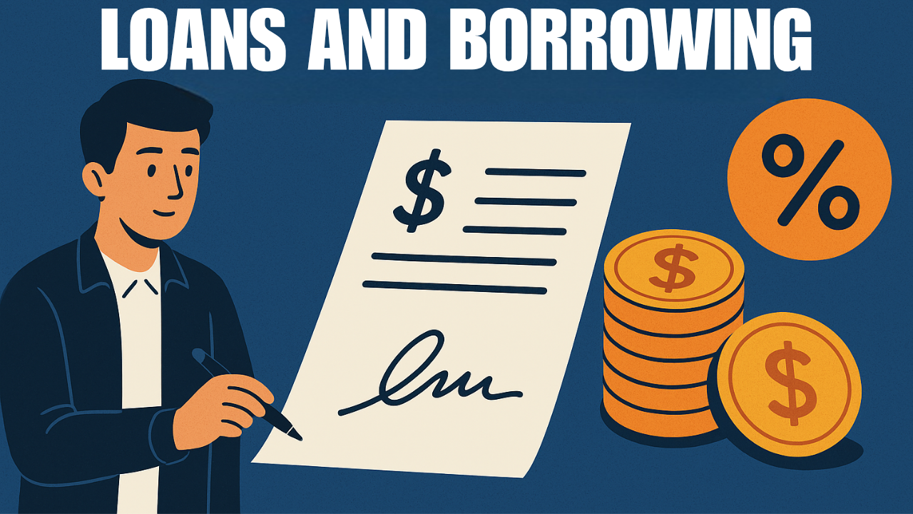 Loans and Borrowing: 7 Powerful Secrets to Master 1 Loans and Borrowing: 7 Powerful Secrets to Master