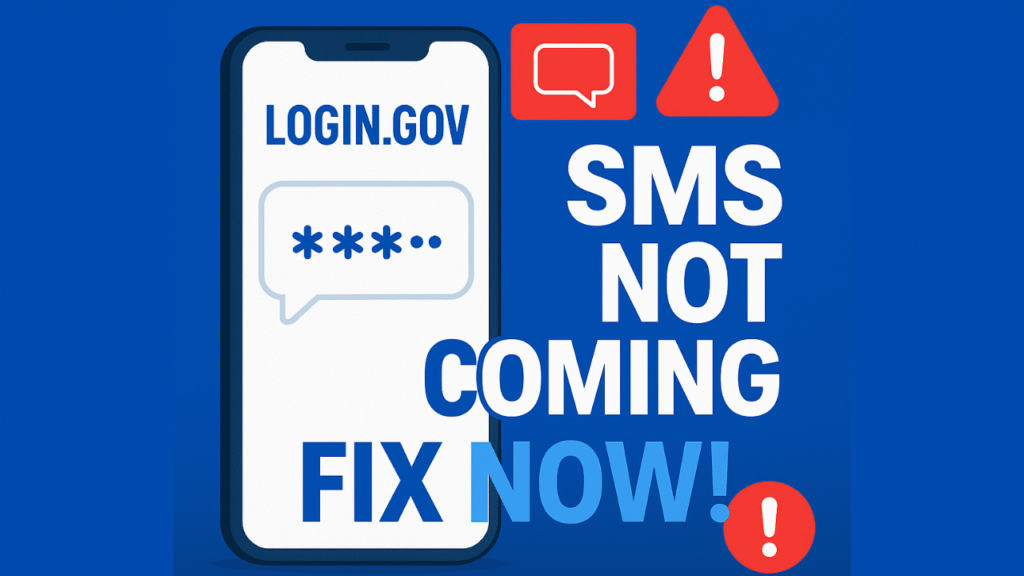 Login.gov SMS Code Not Coming