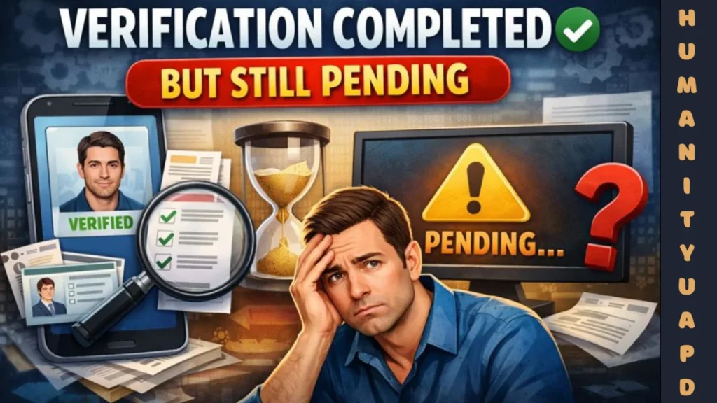 Verification Completed But Still Pending – #1 Easy 1 Verification Completed But Still Pending