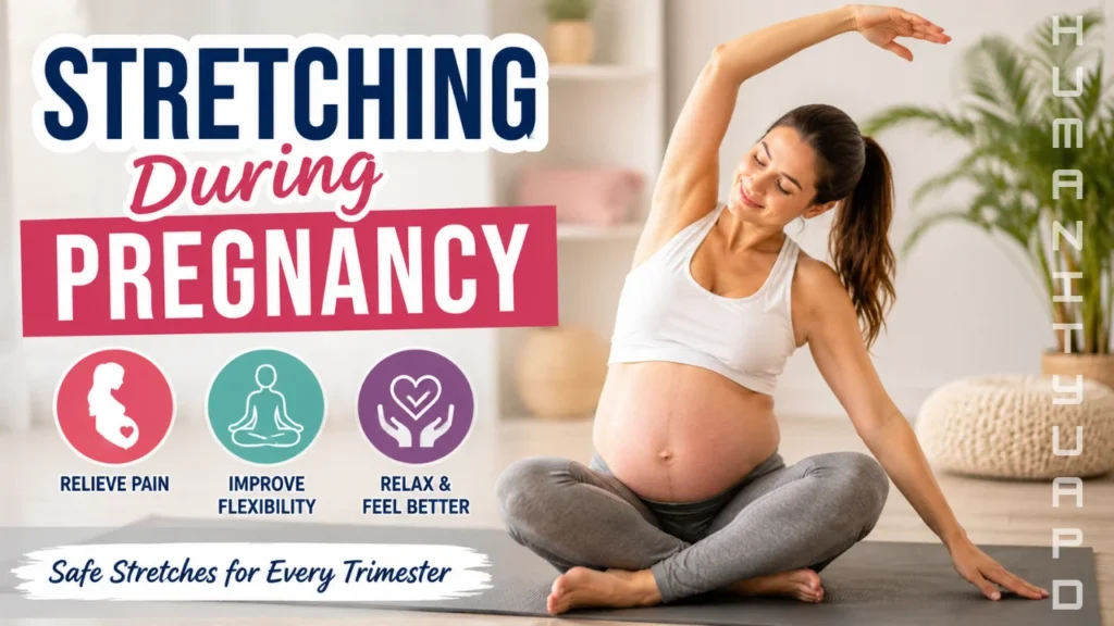 Stretching During Pregnancy